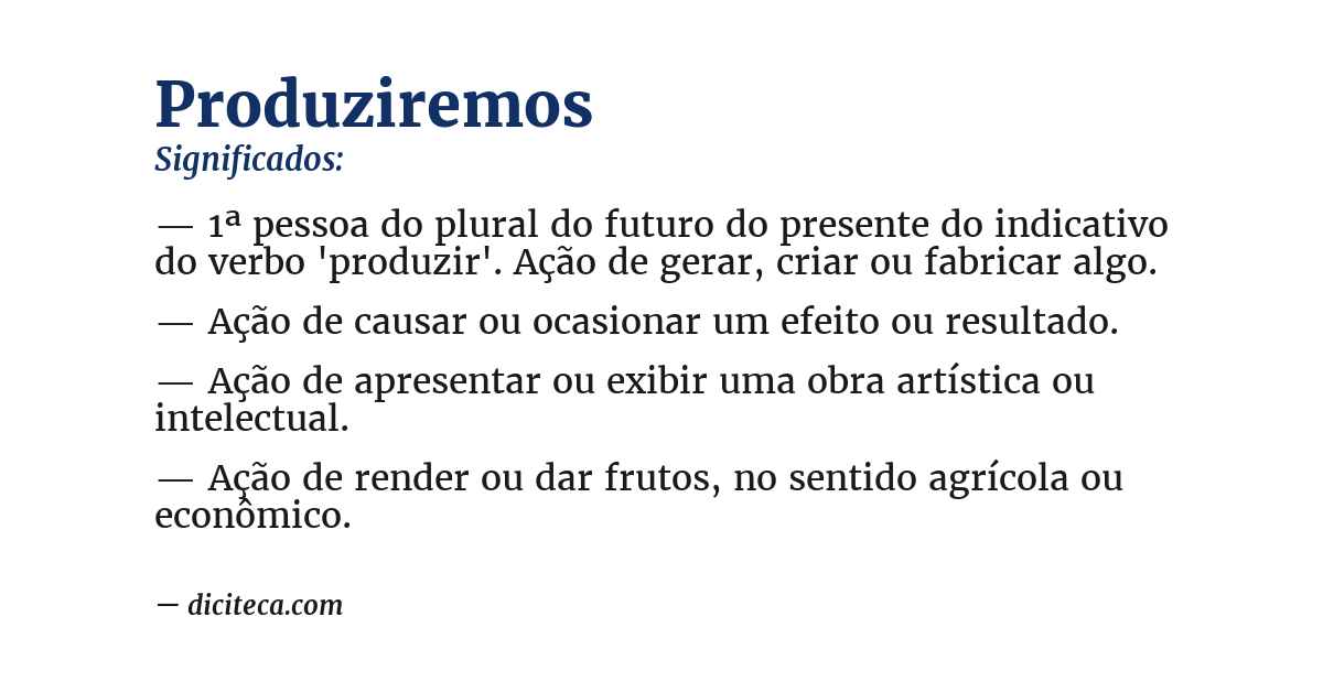 Significado de produziremos