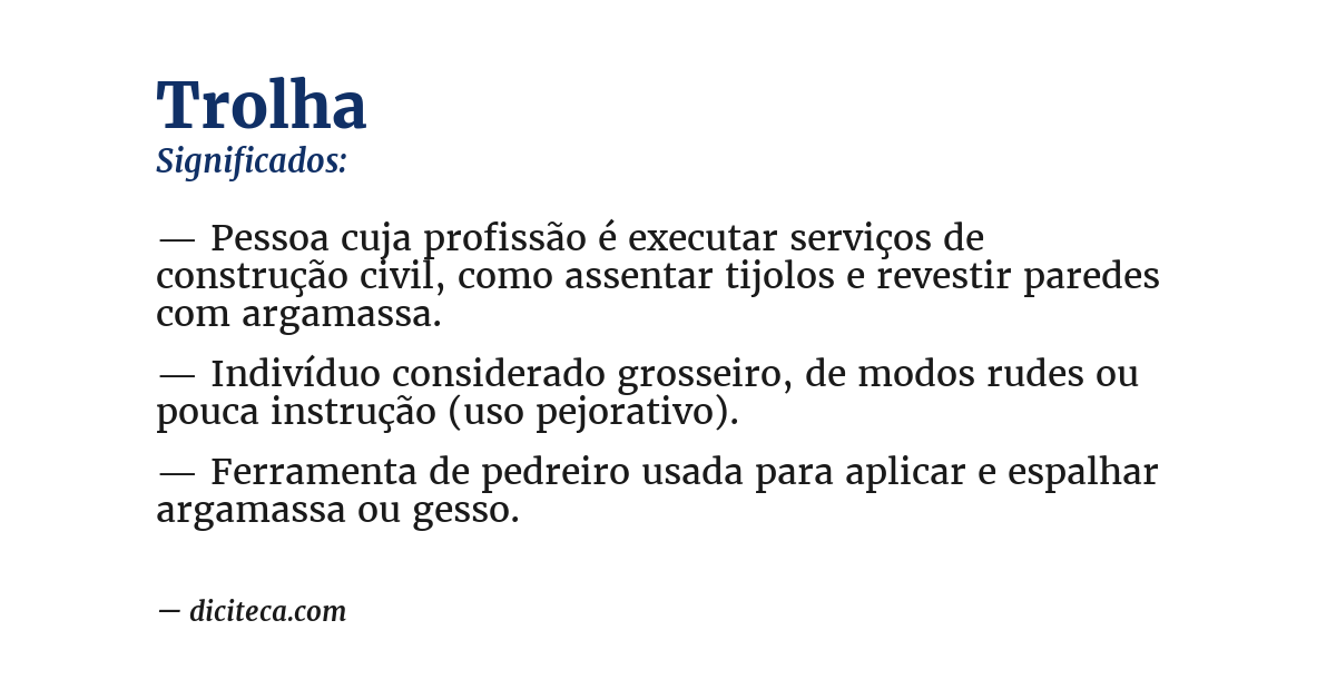 Significado de trolha