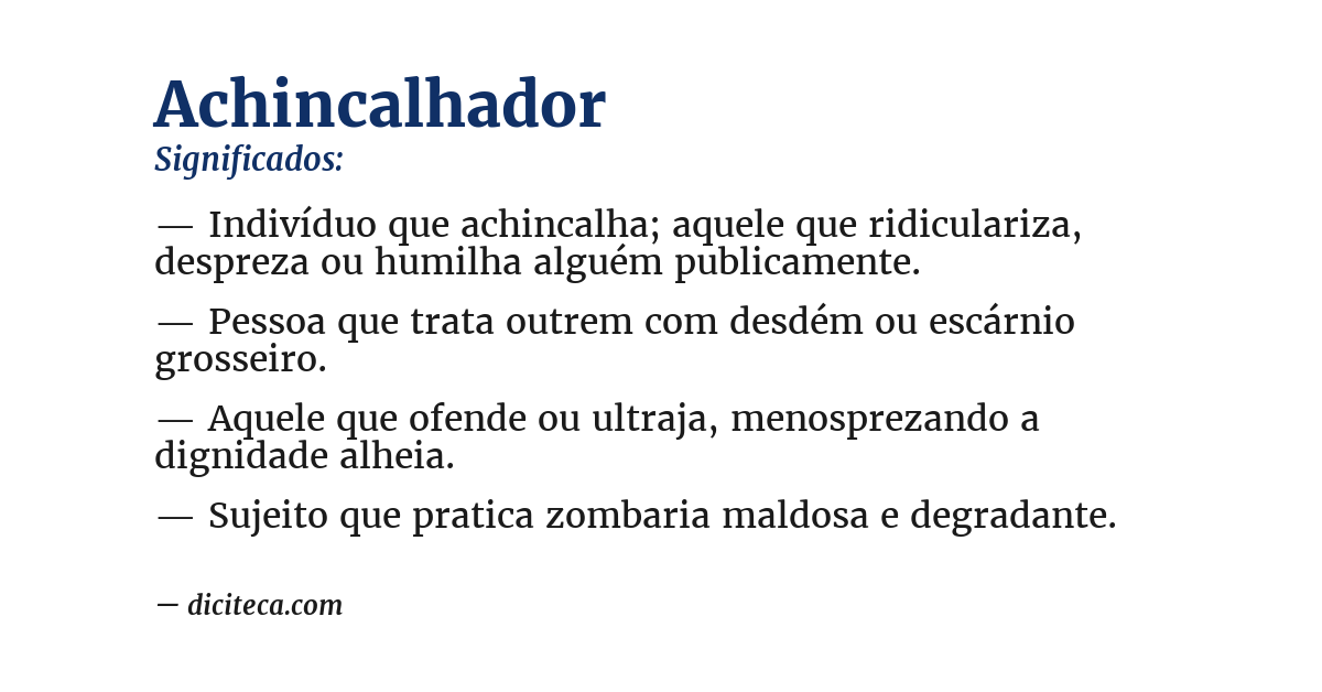 Significado de achincalhador