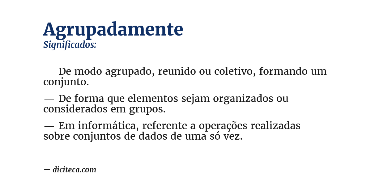 Significado de agrupadamente