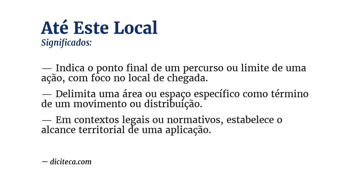 Significado de até este local