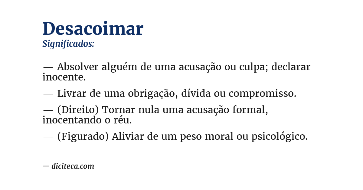 Significado de desacoimar