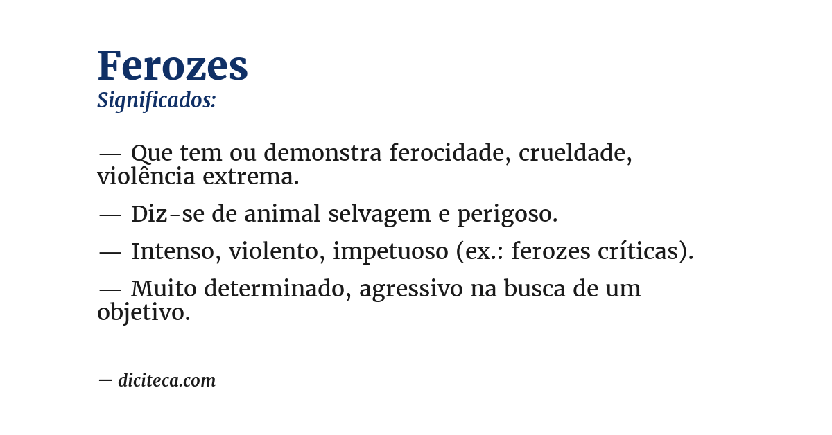 Significado de ferozes