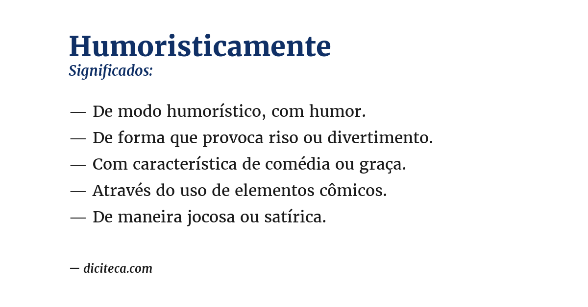Significado de humoristicamente