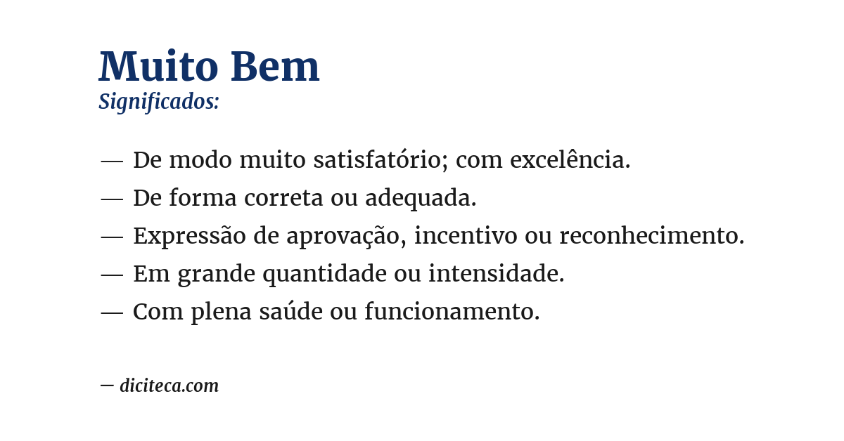Significado de muito bem