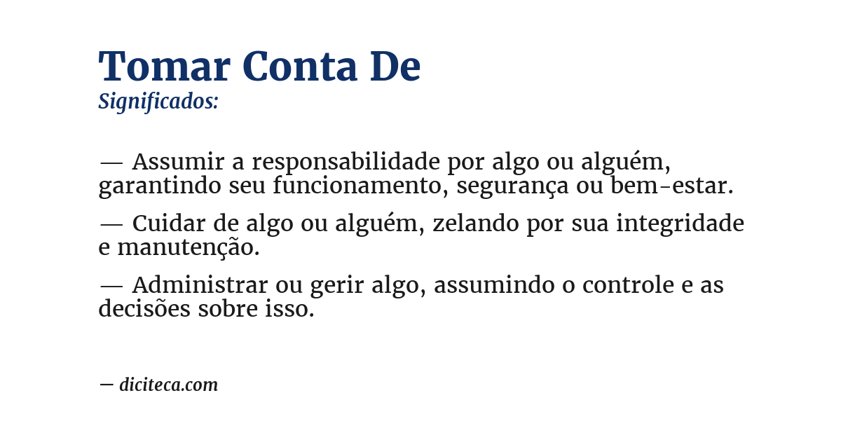 Significado de tomar conta de