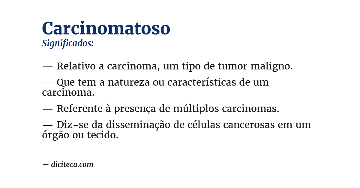 Significado de carcinomatoso