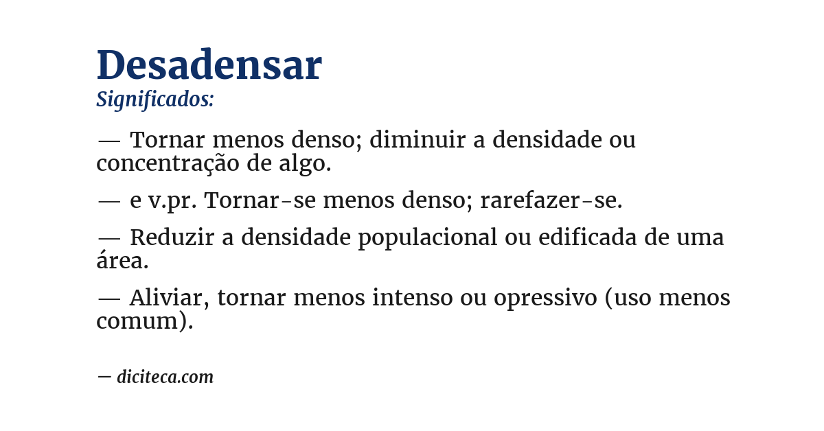 Significado de desadensar