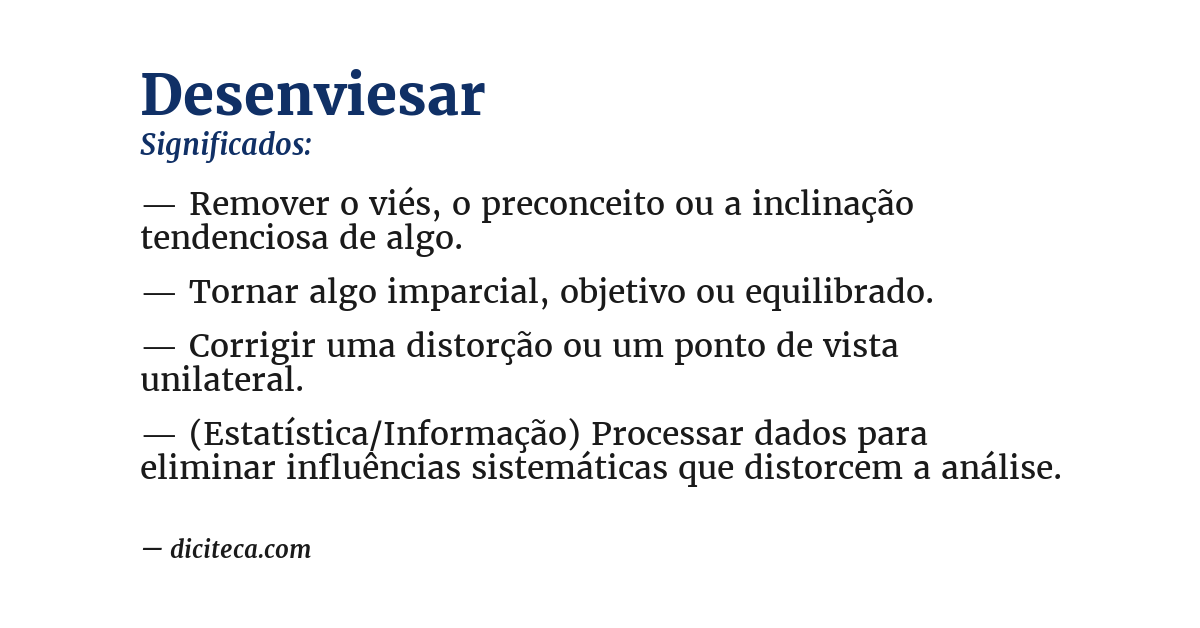 Significado de desenviesar