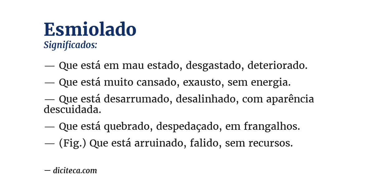 Significado de esmiolado