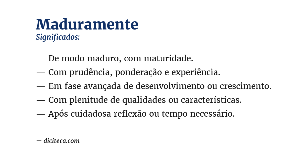Significado de maduramente