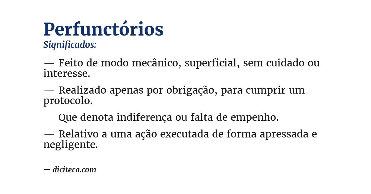 Significado de perfunctórios