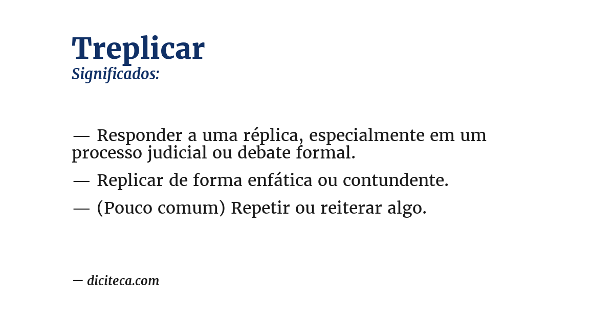 Significado de treplicar