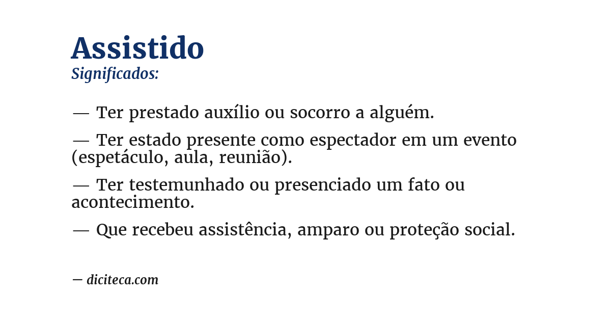 Significado de assistido