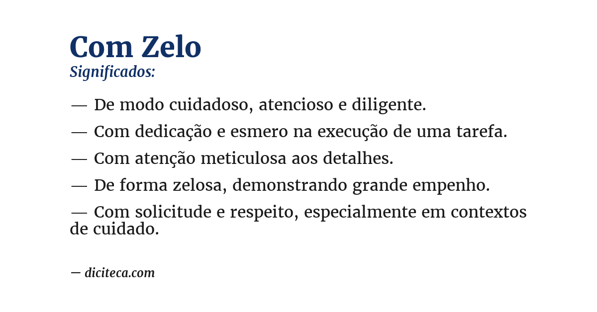 Significado de com zelo