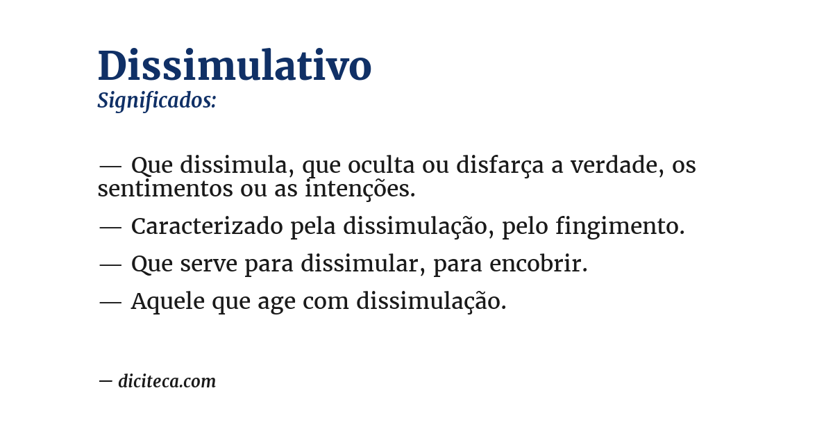 Significado de dissimulativo