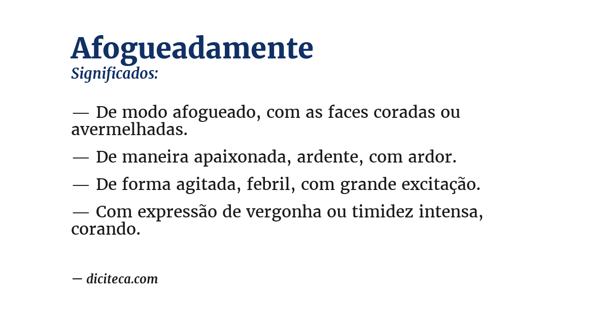 Significado de afogueadamente