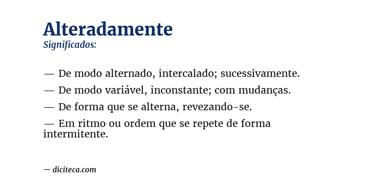 Significado de alteradamente