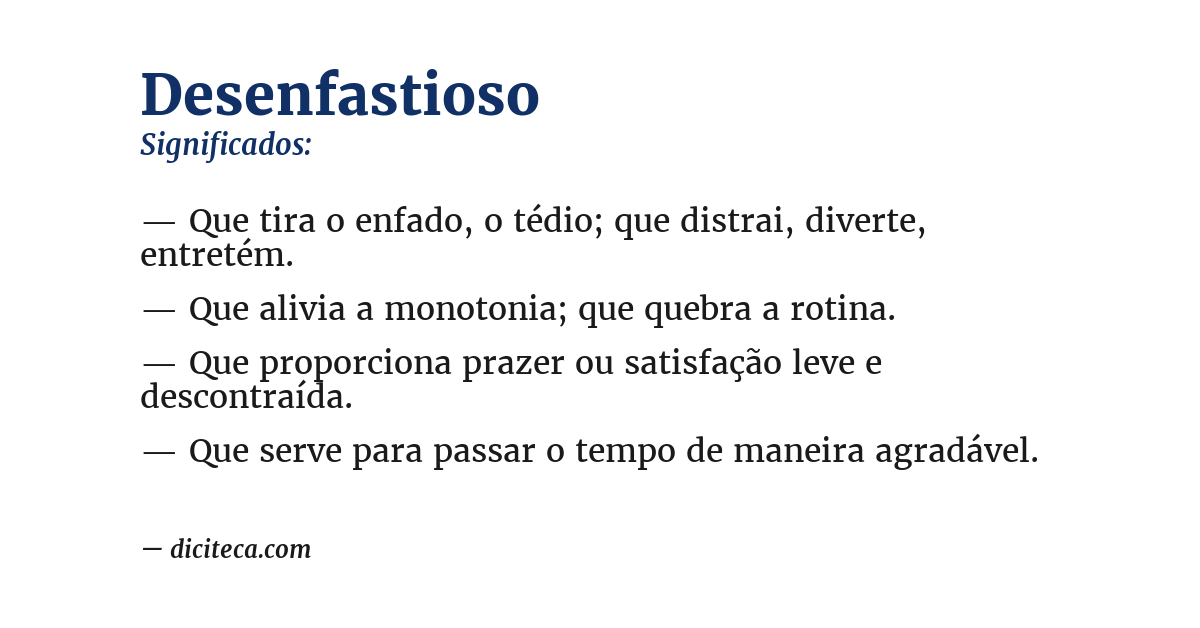 Significado de desenfastioso