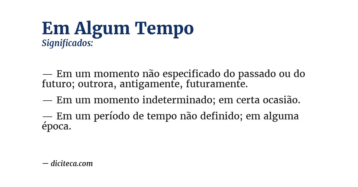 Significado de em algum tempo