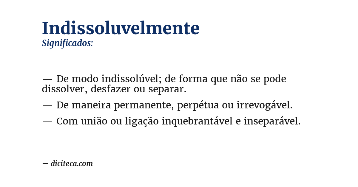 Significado de indissoluvelmente