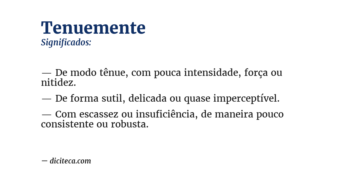 Significado de tenuemente