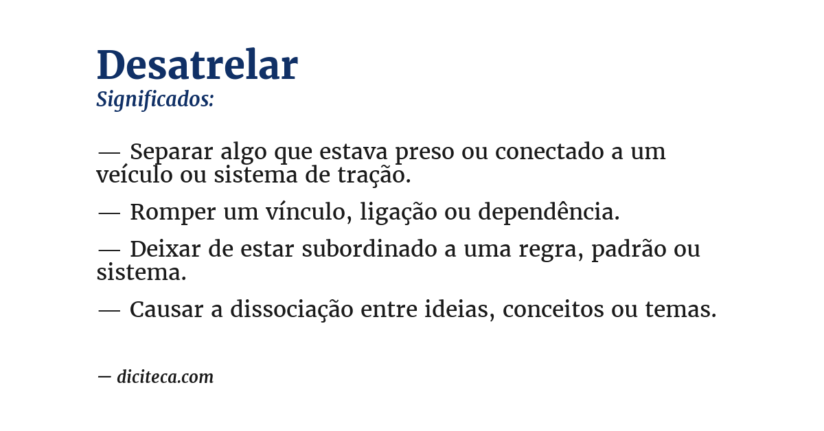 Significado de desatrelar