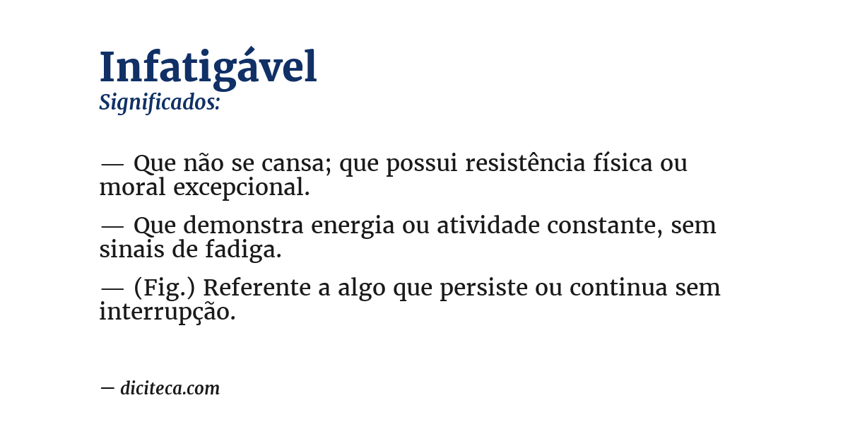 Significado de infatigável