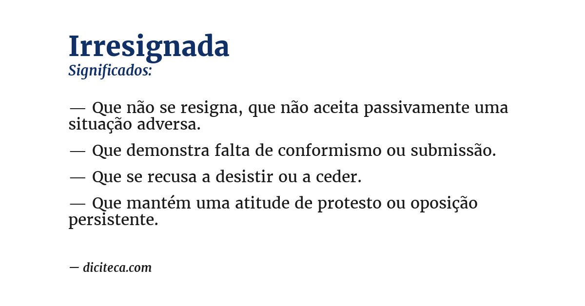 Significado de irresignada