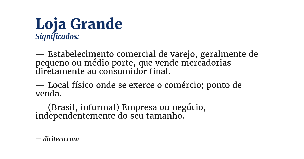 Significado de loja grande