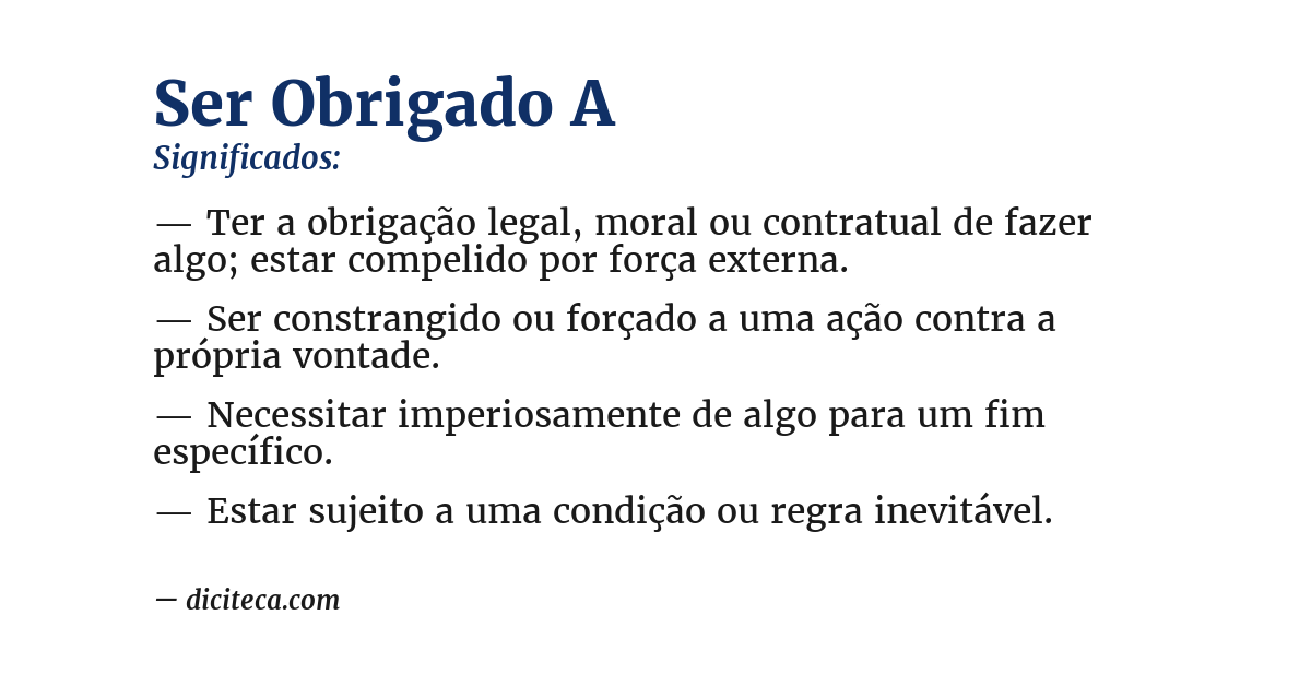 Significado de ser obrigado a