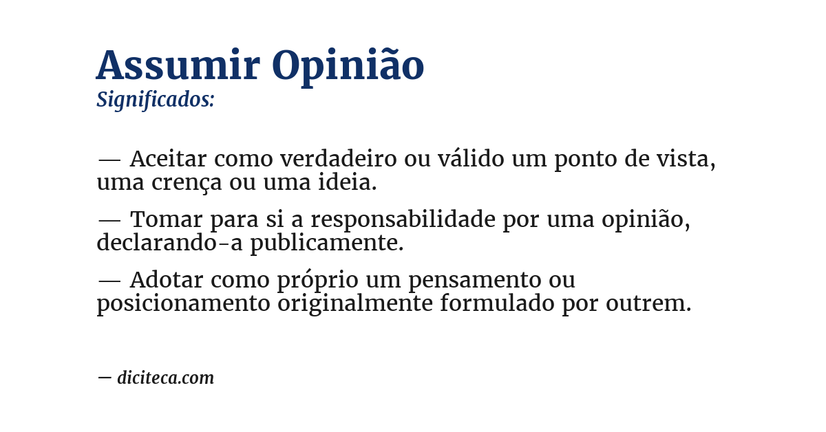 Significado de assumir opinião