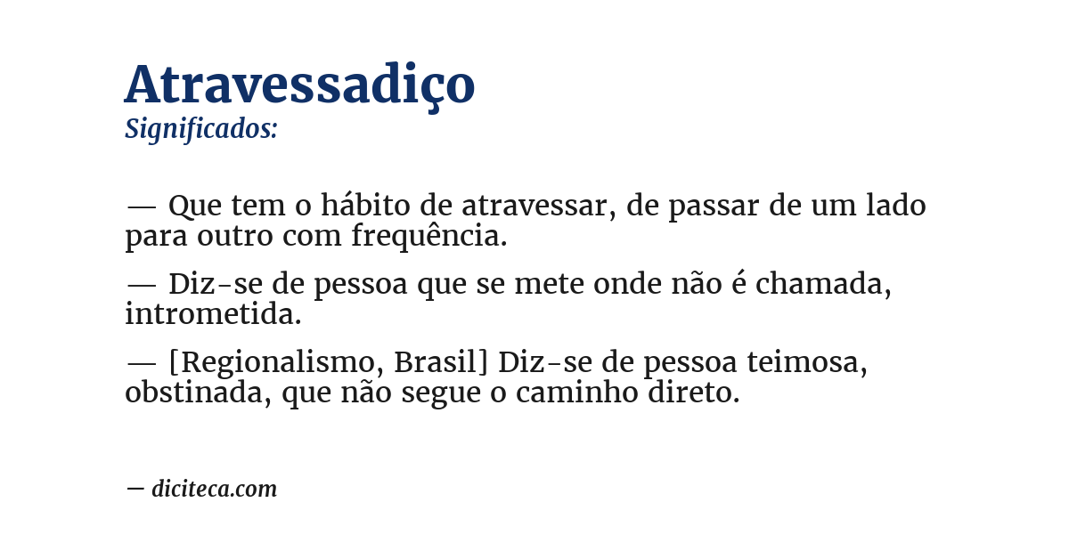 Significado de atravessadiço