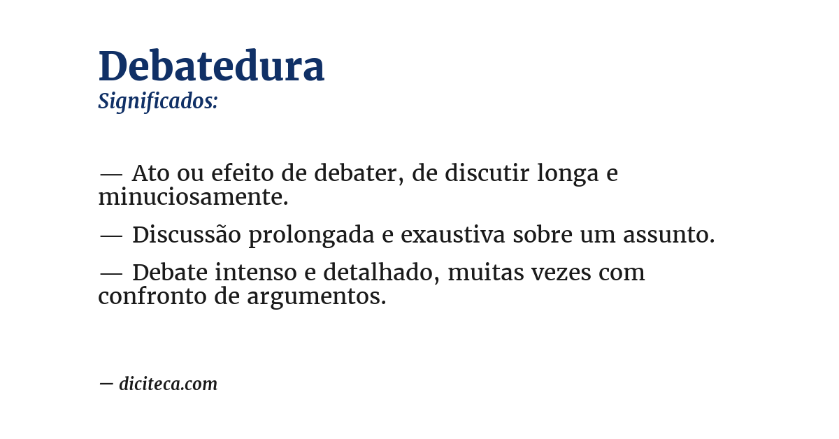 Significado de debatedura