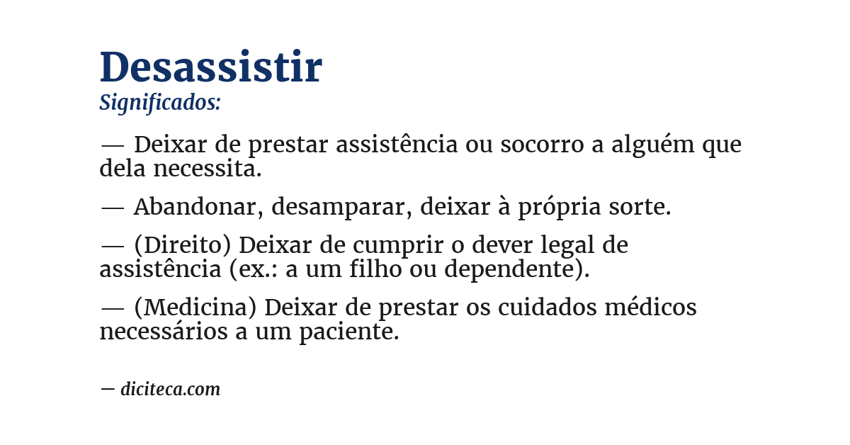 Significado de desassistir