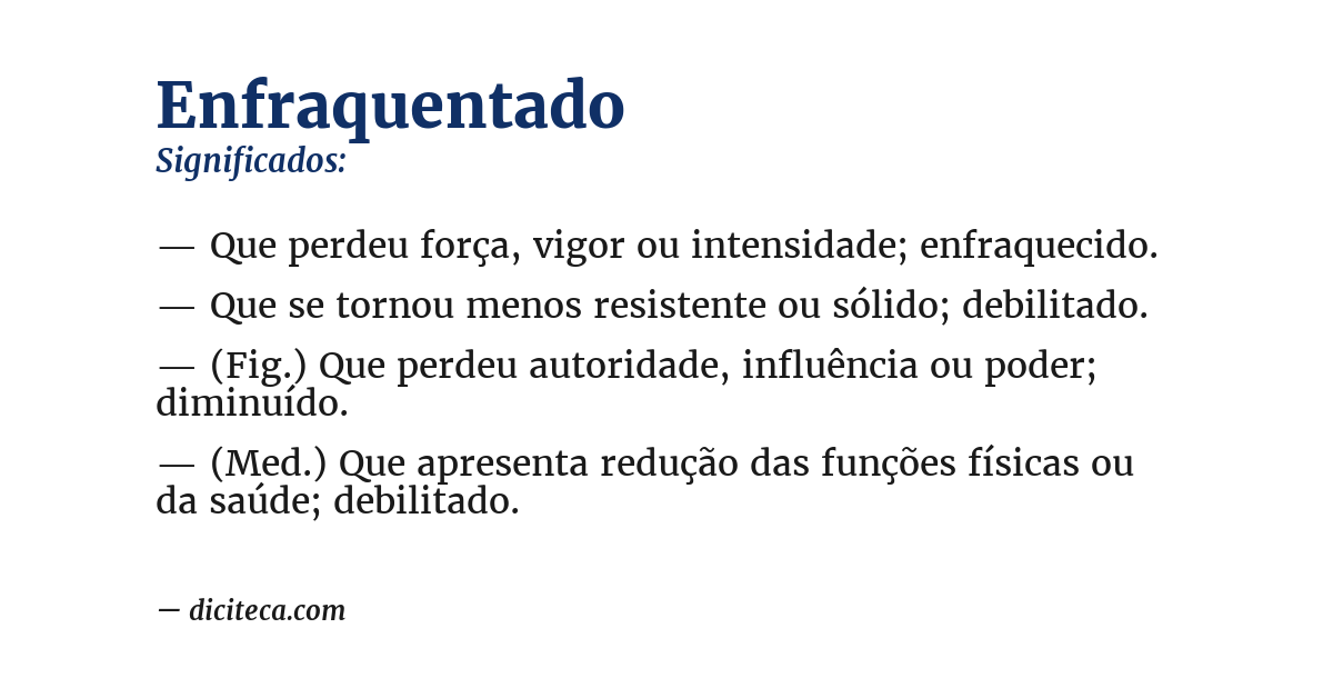 Significado de enfraquentado