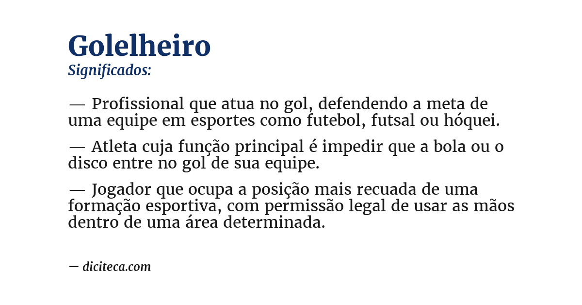 Significado de golelheiro