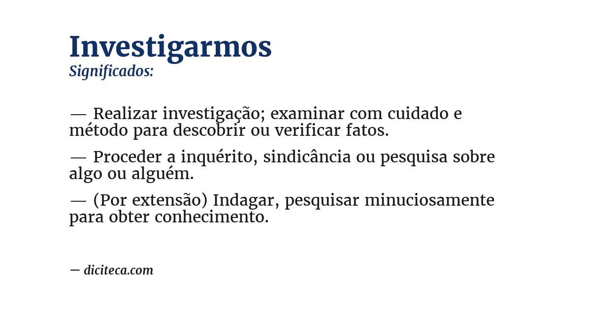 Significado de investigarmos