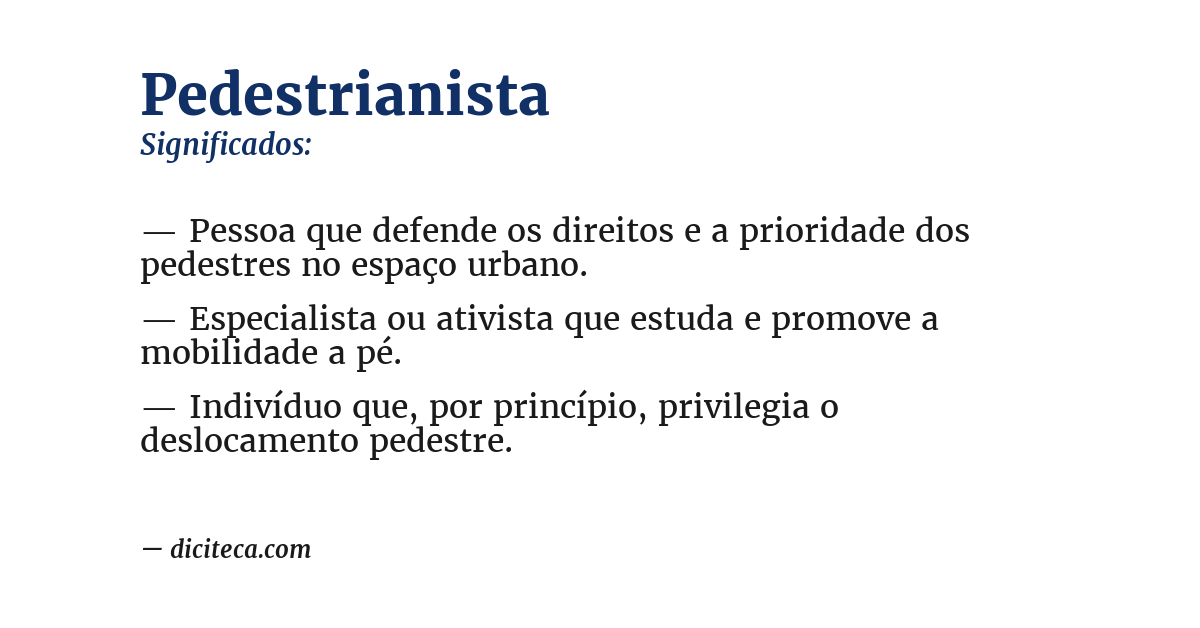 Significado de pedestrianista