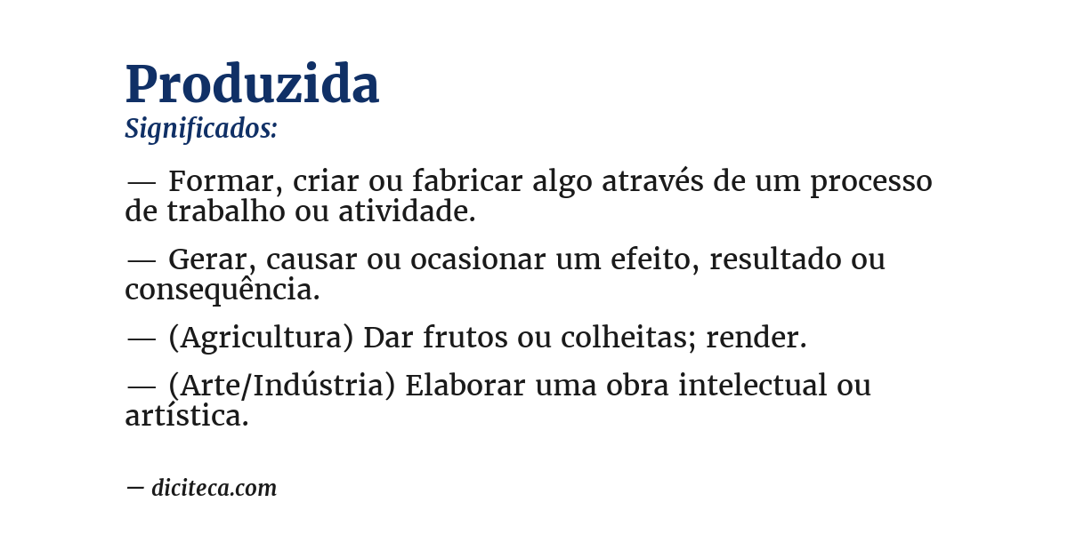 Significado de produzida