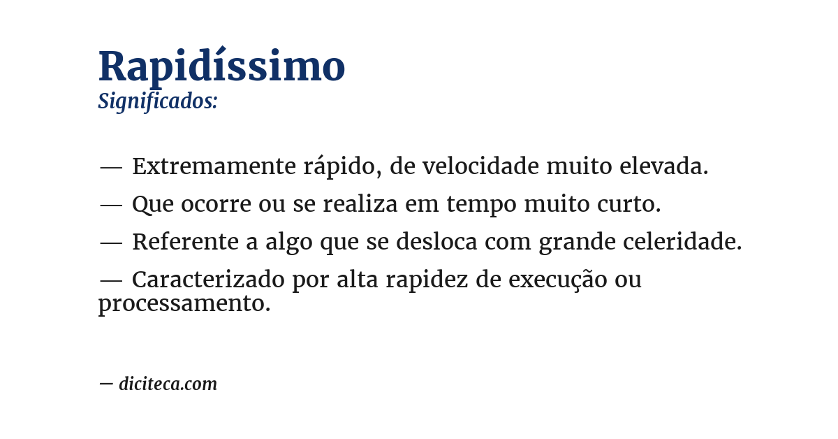 Significado de rapidíssimo