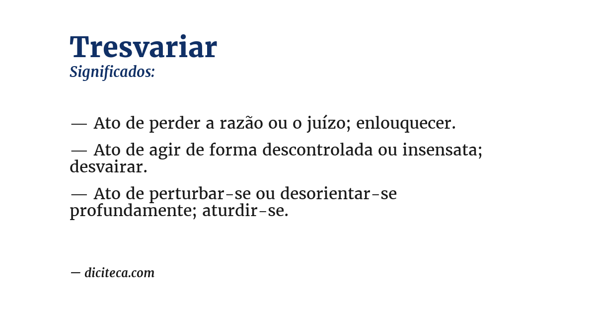 Significado de tresvariar