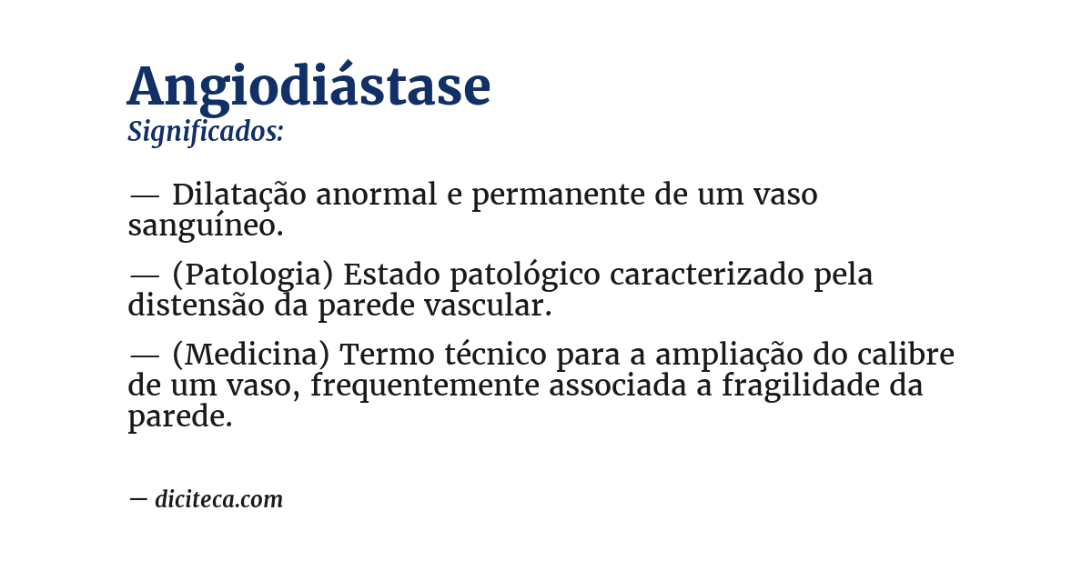 Significado de angiodiástase