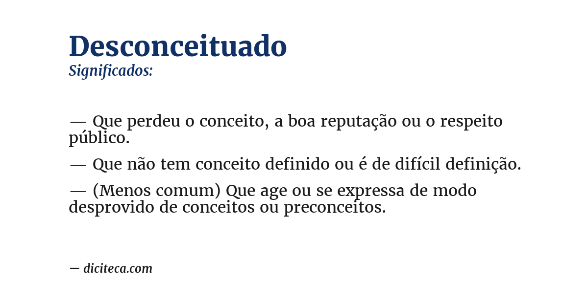 Significado de desconceituado