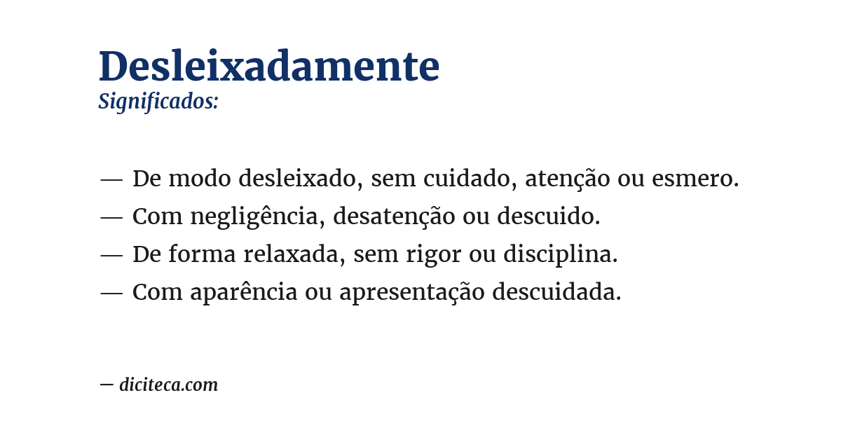 Significado de desleixadamente