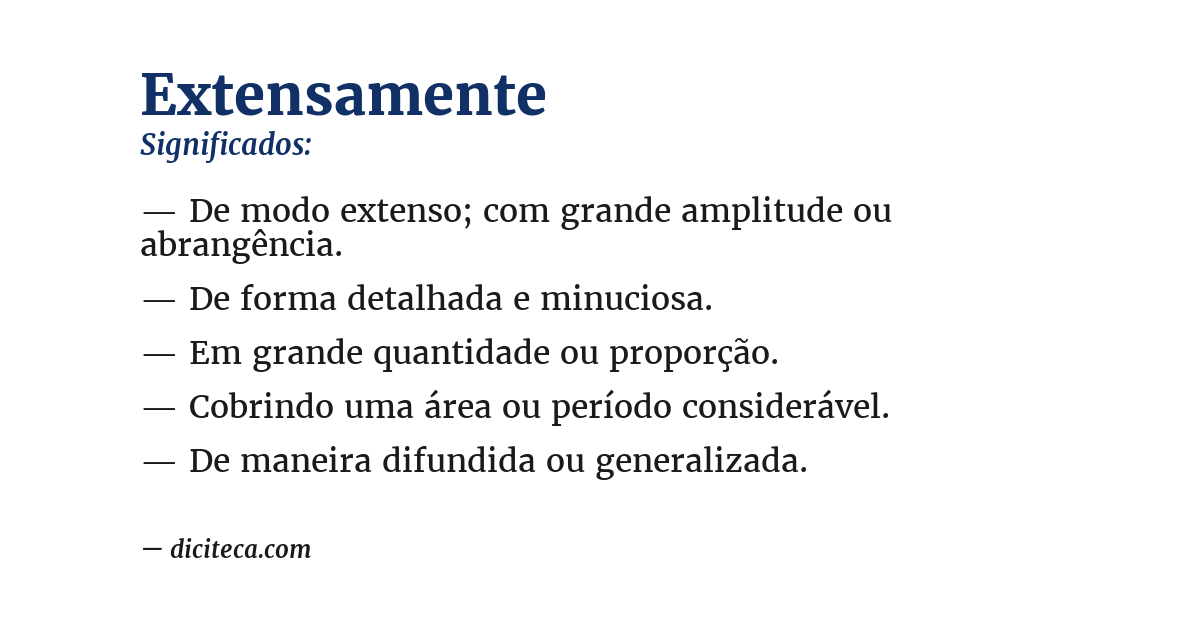 Significado de extensamente