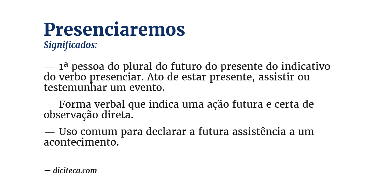 Significado de presenciaremos
