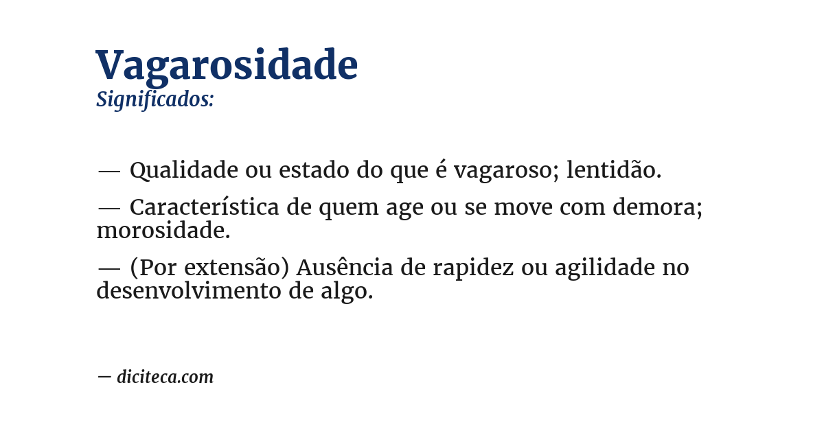 Significado de vagarosidade