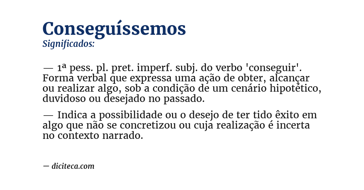 Significado de conseguíssemos