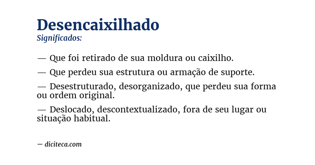 Significado de desencaixilhado